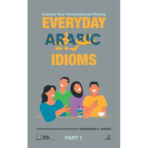 Everyday Arabic Idioms: عبارات يومية