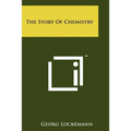 The Story of Chemistry