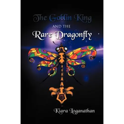 The Goblin King and the Rare Dragonfly