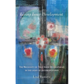 Living Inner Development: The Necessity of True Inner Development in the Light of Anthroposophy