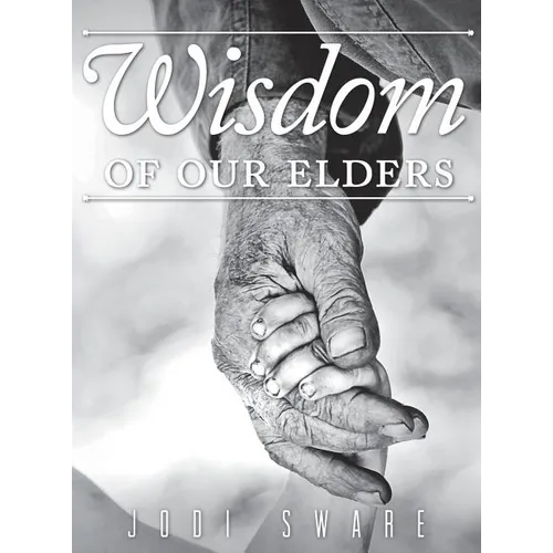 Wisdom of our Elders