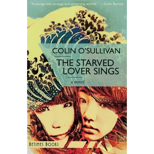 The Starved Lover Sings
