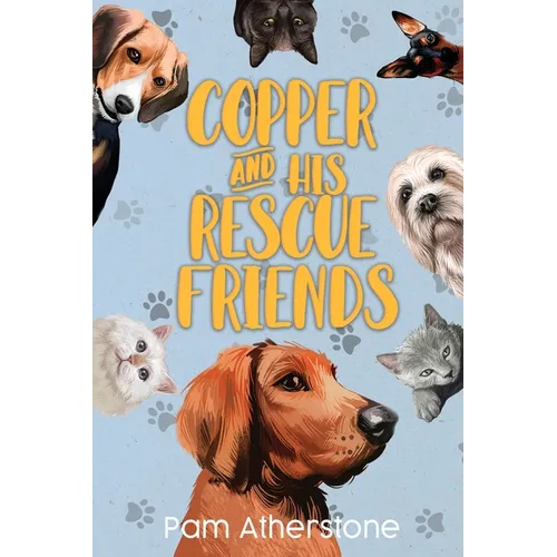 Copper and his Rescue Friends