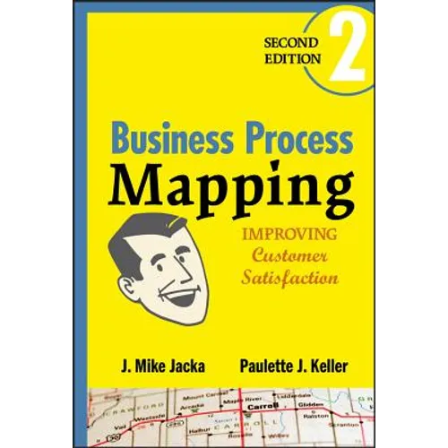Business Process Mapping: Improving Customer Satisfaction