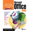 How to Do Everything with Microsoft Office 2003