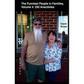 The Funniest People in Families, Volume 4: 250 Anecdotes