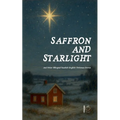 Saffron and Starlight And Other Bilingual Swedish-English Christmas Stories