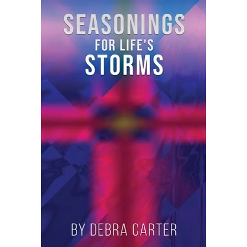 Seasonings for Life's Storms