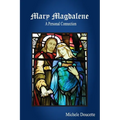 Mary Magdalene: A Personal Connection