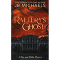 Raftery's Ghost: A Mac and Millie Mystery