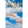 Gold Nuggets: A Priceless Journey