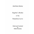 Sagitta's Books of the Nameless Love