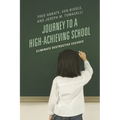 Journey to a High-Achieving School: Eliminate Destructive Excuses