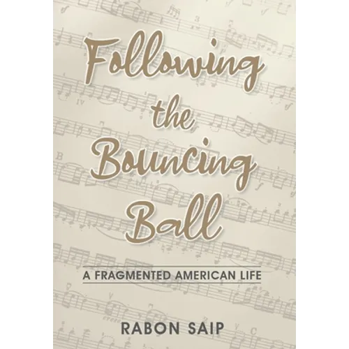 Following the Bouncing Ball: A Fragmented American Life