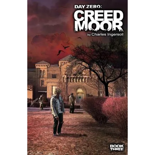 Day Zero: Creedmoor