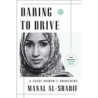 Daring to Drive: A Saudi Woman's Awakening - Paperback
