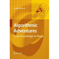 Algorithmic Adventures: From Knowledge to Magic
