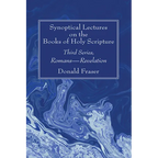 Synoptical Lectures on the Books of Holy Scripture