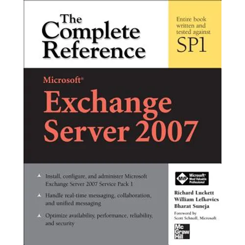 Microsoft Exchange Server 2007: The Complete Reference