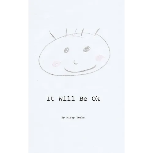 It Will Be Ok