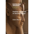 Famine and Feast in Ancient Egypt