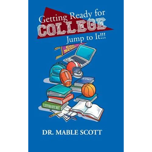 Getting Ready for College: Jump to It!!!