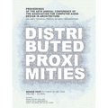 ACADIA 2020 Distributed Proximities: Proceedings of the 40th Annual Conference of the Association for Computer Aided Design in Architecture, Volume I: