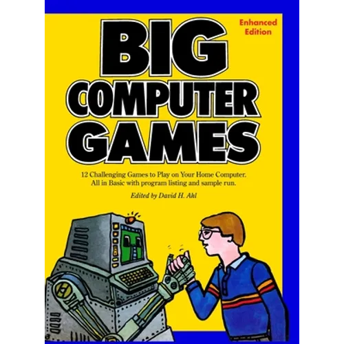Big Computer Games: Enhanced Edition