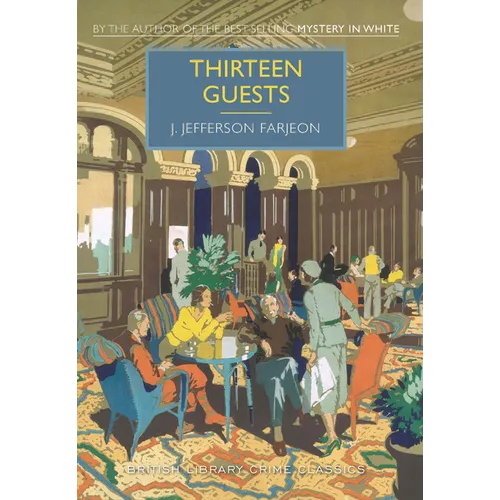 Thirteen Guests