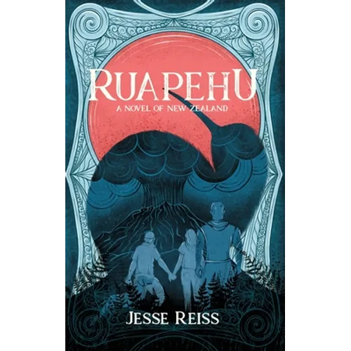 Ruapehu: A Novel of New Zealand