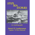 Stu'S Sea Stories: An Autobiography