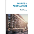 Tarpits & Abstraction
