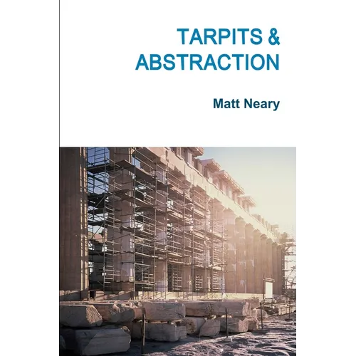 Tarpits & Abstraction