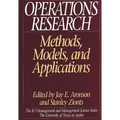 Operations Research: Methods, Models, and Applications
