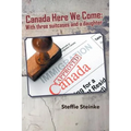 Canada Here We Come: With three suitcases and a daughter