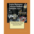 Aviation Maintenance Technician Handbook Powerplant Volume 2 .By: Federal Aviation Administration (FAA)