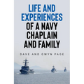 Life and Experiences of a Navy Chaplain and Family