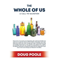 The Whole of Us: A Call to Salvation
