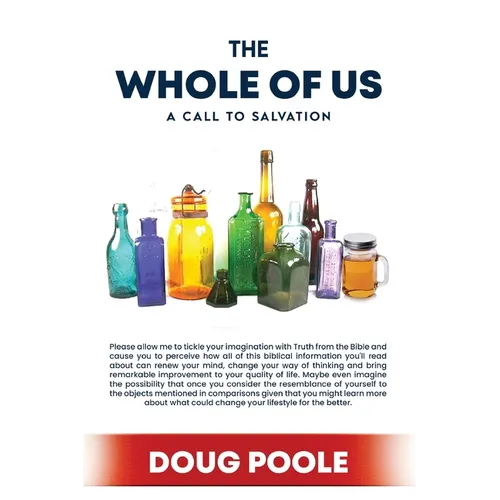 The Whole of Us: A Call to Salvation