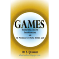 Games: Transactional Analysis, Trick-Knowledge, and the Psychology of People Running Game
