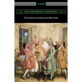 The School for Scandal and Other Plays