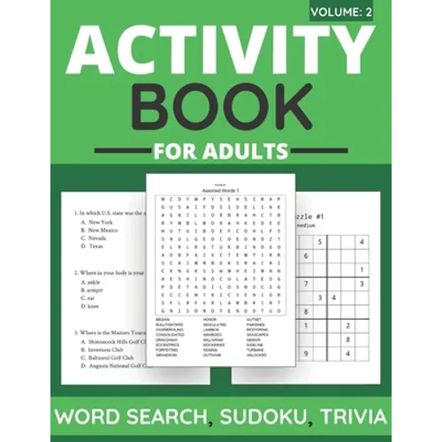 Activity Book For Adults - Word Search, Sudoku, Trivia: 100+ Large-Print Puzzles For Adults & Seniors (Volume: 2)