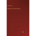Mysteries of the Vital Element