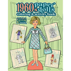 1960s Paper Dolls Coloring and Activity Book: A Cut Out and Dress Up Book For All Ages - Paperback
