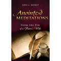 Anointed Meditations