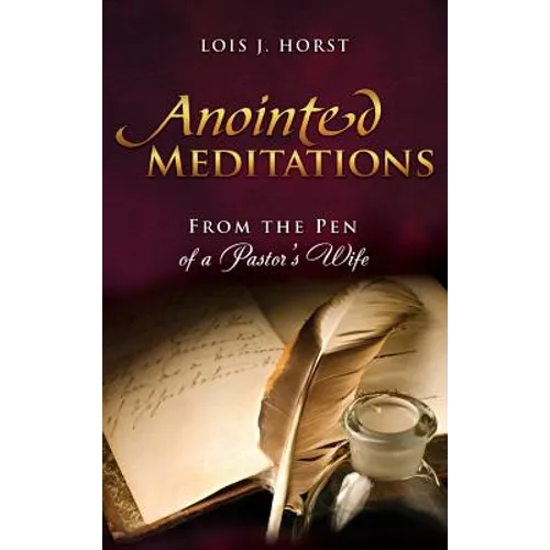 Anointed Meditations