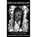Eldritch Witchcraft: A Grimoire of Lovecraftian Magick