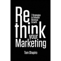 Rethink Your Marketing: 7 Strategies to Unleash Revenue Growth