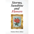 Storms, Sunshine and Flowers