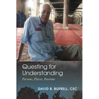 Questing for Understanding: Persons, Places, Passions - Hardcover
